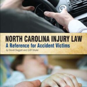 خرید و دانلود نسخه کامل کتاب North Carolina Injury Law: A Reference for Accident Victims