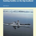 خرید و دانلود نسخه کامل کتاب Nuussuarmiut: hunting families on the big headland: demography, subsistence and material culture in Nuussuaq, Upernavik, Northwest Greenland (Man & Society 35)