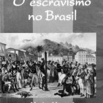 خرید و دانلود نسخه کامل کتاب O escravismo no Brasil