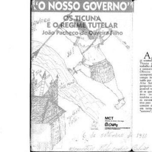 خرید و دانلود نسخه کامل کتاب “O Nosso Governo” – Os Ticuna e o regime tutelar
