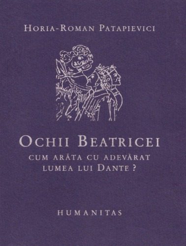 خرید و دانلود نسخه کامل کتاب Ochii Beatricei: cum arăta cu adevărat lumea lui Dante?_6906161c4f644.jpeg خرید و دانلود نسخه کامل کتاب Ochii Beatricei: cum arăta cu adevărat lumea lui Dante?
