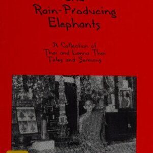 خرید و دانلود نسخه کامل کتاب Of Mechanical Swans and Rain-Producing Elephants: A Collection of Thai and Lanna Thai Tales and Sermons