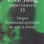 خرید و دانلود نسخه کامل کتاب Opere complete: Despre fenomenul spiritului în artă şi ştiinţă