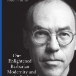 خرید و دانلود نسخه کامل کتاب Our Enlightened Barbarian Modernity: And the Project of a Critical Theory of Culture