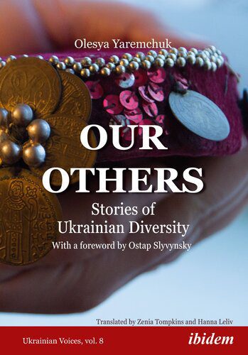 خرید و دانلود نسخه کامل کتاب Our Others: Stories of Ukrainian Diversity_6907ee586629b.jpeg خرید و دانلود نسخه کامل کتاب Our Others: Stories of Ukrainian Diversity
