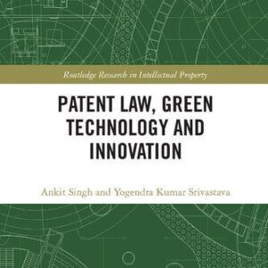 خرید و دانلود نسخه کامل کتاب Patent Law, Green Technology and Innovation