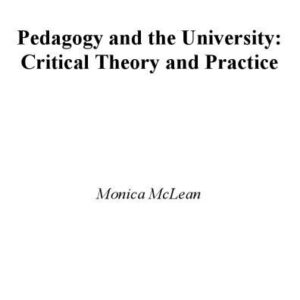 خرید و دانلود نسخه کامل کتاب Pedagogy And the University: Critical Theory and Practice