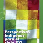 خرید و دانلود نسخه کامل کتاب Perspectivas indígenas para el siglo XXI