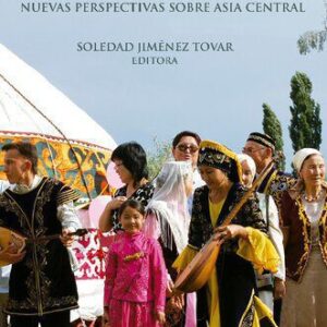 خرید و دانلود نسخه کامل کتاب Pertenencias múltiples, identidades cruzadas: nuevas perspectivas sobre Asia Central