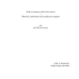 خرید و دانلود نسخه کامل کتاب Por la malla de una llica. Material y simbolismo en los tejidos de caraguatá (‘Weenhayek)