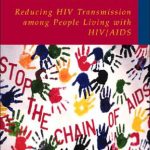 خرید و دانلود نسخه کامل کتاب Positive Prevention: Reducing HIV Transmission among People Living with HIV AIDS (Perspectives on Critical Care Infectious Diseases)