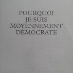 خرید و دانلود نسخه کامل کتاب Pourquoi je suis moyennement démocrate