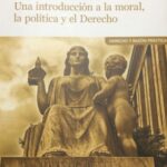 خرید و دانلود نسخه کامل کتاب Praxis. Una introducción a la moral, la política y el Derecho