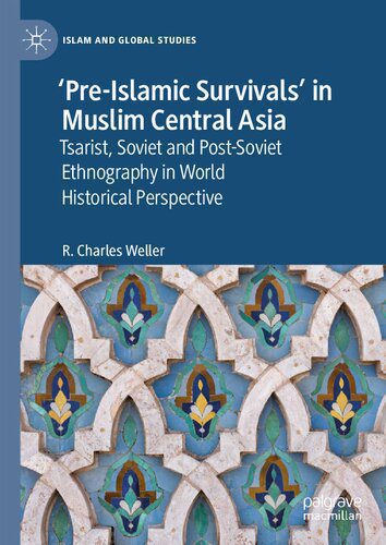 خرید و دانلود نسخه کامل کتاب ‘Pre-Islamic Survivals’ in Muslim Central Asia: Tsarist, Soviet and Post-Soviet Ethnography in World Historical Perspective_6907e624dfa52.jpeg خرید و دانلود نسخه کامل کتاب ‘Pre-Islamic Survivals’ in Muslim Central Asia: Tsarist, Soviet and Post-Soviet Ethnography in World Historical Perspective