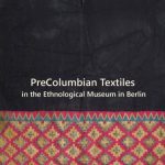 خرید و دانلود نسخه کامل کتاب PreColumbian Textiles in the Ethnological Museum in Berlin