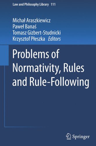 خرید و دانلود نسخه کامل کتاب Problems of Normativity, Rules and Rule-Following_6921324fa4979.jpeg خرید و دانلود نسخه کامل کتاب Problems of Normativity, Rules and Rule-Following