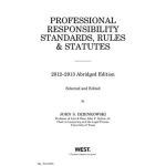 خرید و دانلود نسخه کامل کتاب Professional Responsibility, Standards, Rules and Statutes, 2012-2013 Abridged