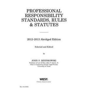 خرید و دانلود نسخه کامل کتاب Professional Responsibility, Standards, Rules and Statutes, 2012-2013 Abridged