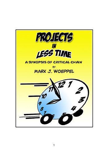 خرید و دانلود نسخه کامل کتاب Projects in Less Time:: A Synopsis of Critical Chain_6906c7caccbff.jpeg خرید و دانلود نسخه کامل کتاب Projects in Less Time:: A Synopsis of Critical Chain