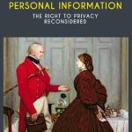 خرید و دانلود نسخه کامل کتاب Protecting Personal Information: The Right to Privacy Reconsidered