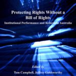 خرید و دانلود نسخه کامل کتاب Protecting Rights Without a Bill of Rights: Institutional Performance and Reform in Australia (Law, Justice, and Power)