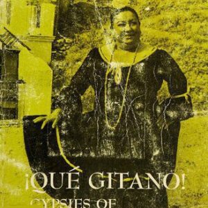 خرید و دانلود نسخه کامل کتاب !Qué gitano! Gypsies of Southern Spain