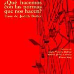 خرید و دانلود نسخه کامل کتاب ¿Qué hacemos con las normas que nos hacen? Usos de Judith Butler