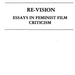 خرید و دانلود نسخه کامل کتاب Re-Vision Essays in Feminist Film Criticism (American Film Institute Monograph Series)