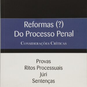 خرید و دانلود نسخه کامل کتاب Reformas (?) do Processo Penal: considerações críticas