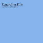 خرید و دانلود نسخه کامل کتاب Regarding Film: Criticism and Comment (PAJ Books)