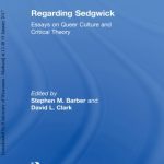 خرید و دانلود نسخه کامل کتاب Regarding Sedgwick: Essays on Queer Culture and Critical Theory