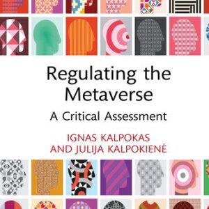 خرید و دانلود نسخه کامل کتاب Regulating the Metaverse : A Critical Assessment