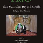 خرید و دانلود نسخه کامل کتاب Religion That Matters: Shi‘i Materiality Beyond Karbala