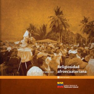 خرید و دانلود نسخه کامل کتاب Religiosidad afroecuatoriana
