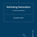 خرید و دانلود نسخه کامل کتاب Rethinking Nationalism: A Critical Introduction