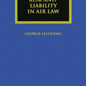 خرید و دانلود نسخه کامل کتاب Risk and Liability in Air Law