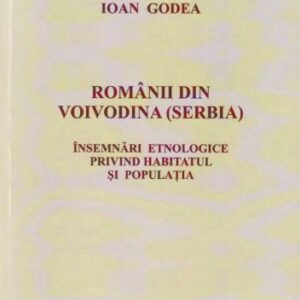 خرید و دانلود نسخه کامل کتاب Românii din Voivodina (Serbia): însemnări etnologice privind habitatul şi populaţia