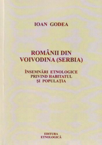 خرید و دانلود نسخه کامل کتاب Românii din Voivodina (Serbia): însemnări etnologice privind habitatul şi populaţia_69084eb426c2a.jpeg خرید و دانلود نسخه کامل کتاب Românii din Voivodina (Serbia): însemnări etnologice privind habitatul şi populaţia