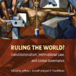 خرید و دانلود نسخه کامل کتاب Ruling the World?: Constitutionalism, International Law, and Global Governance