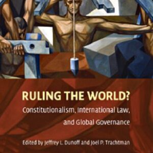 خرید و دانلود نسخه کامل کتاب Ruling the World?: Constitutionalism, International Law, and Global Governance