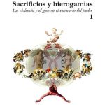 خرید و دانلود نسخه کامل کتاب Sacrificios y Hierogamias. La violencia y el goce en el escenario del poder