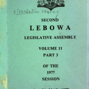 خرید و دانلود نسخه کامل کتاب Second Lebowa Legislative Assembly. Volume 11, Part 3 of the 1977 session: 9 – 24 May