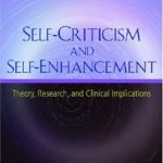 خرید و دانلود نسخه کامل کتاب Self-Criticism and Self-Enhancement: Theory, Research, and Clinical Implications