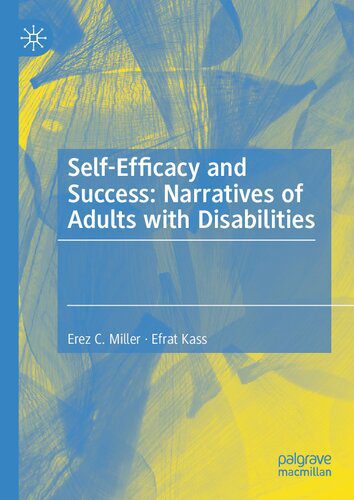 خرید و دانلود نسخه کامل کتاب Self-Efficacy and Success: Narratives of Adults with Disabilities_6907e6f001e08.jpeg خرید و دانلود نسخه کامل کتاب Self-Efficacy and Success: Narratives of Adults with Disabilities