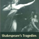 خرید و دانلود نسخه کامل کتاب Shakespeare’s Tragedies: A Guide to Criticism (Blackwell Guides to Criticism)