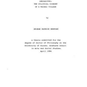 خرید و دانلود نسخه کامل کتاب Shepariymo: the political economy of a waiwai village [thesis]