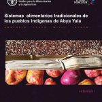 خرید و دانلود نسخه کامل کتاب Sistemas alimentarios tradicionales de los pueblos indígenas de Abya Yala. Volumen I: Amazonia, Chaco, Willi Lafken