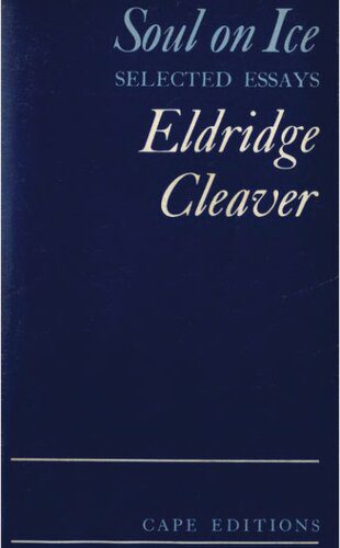 خرید و دانلود نسخه کامل کتاب Soul on Ice: Selected Essays_6907fece4397f.jpeg خرید و دانلود نسخه کامل کتاب Soul on Ice: Selected Essays