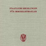 خرید و دانلود نسخه کامل کتاب Staatliche Regelungen für Immobilienmakler: Wettbewerbsförderung und Kundenschutz