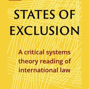 خرید و دانلود نسخه کامل کتاب States of Exclusion: A Critical Systems Theory Reading of International Law